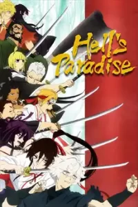 Hell's Paradise: Jigokuraku (2023) สุขาวดีอเวจี