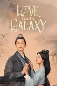 Love Like the Galaxy ดาราจักรรักลำนำใจ
