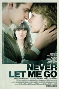 Never Let Me Go ครั้งหนึ่งของชีวิต ขอรักเธอ