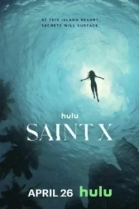 Saint X (2023) เซนต์เอ็กซ์