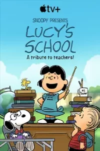 Snoopy Presents Lucy's School (2022)