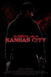 The Devil Comes to Kansas City (2023)