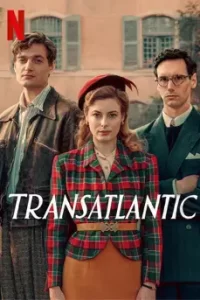 Transatlantic (2023) ทรานส์แอตแลนติก