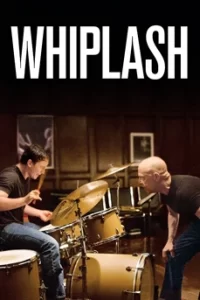 Whiplash ตีให้ลั่น เพราะฝันยังไม่จบ