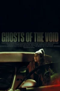 Ghosts of the Void (2023)