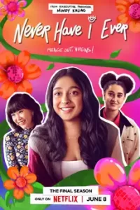 Never Have I Ever Season 4 (2023) ภารกิจสาวซน ก็คนมันไม่เคย ซีซั่น 4