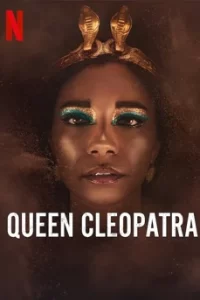 Queen Cleopatra (2023) ราชินีคลีโอพัตรา