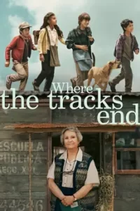 Where the Tracks End (2023)