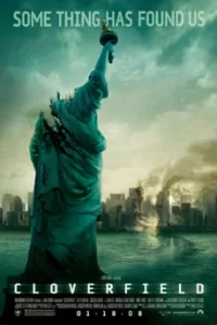Cloverfield (2008) วันวิบัติอสูรกายถล่มโลก