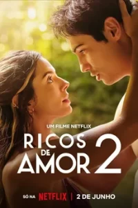 Rich in Love 2 (2023) รวยเล่ห์รัก 2