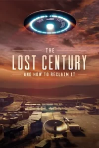 The Lost Century: And How to Reclaim It (2023)