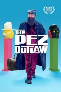 The Pez Outlaw (2022)
