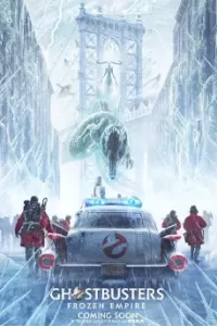 Ghostbusters: Frozen Empire (2024)